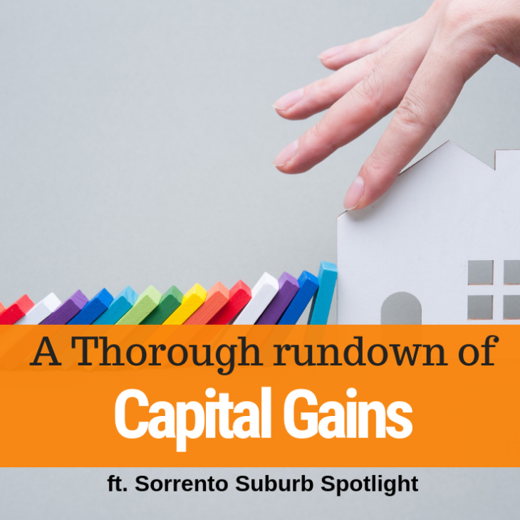 011 – Capital Gains Tax & Sorrento Suburb Spotlight