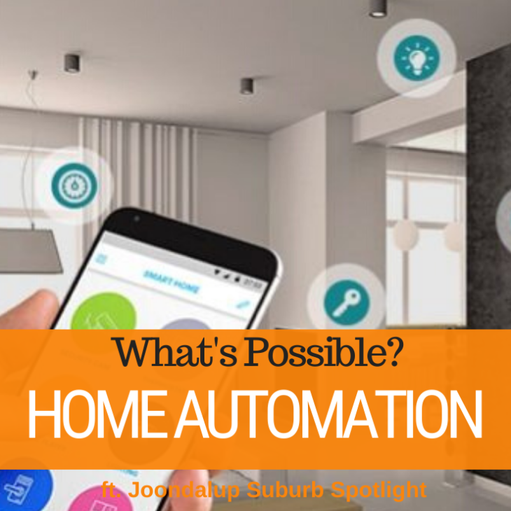 061 – Home Automation Analysis & Joondalup Suburb Spotlight