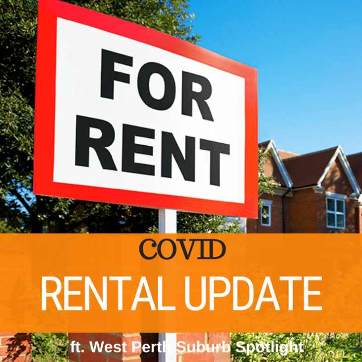 078 – COVID Rental Update & West Perth Suburb Spotlight