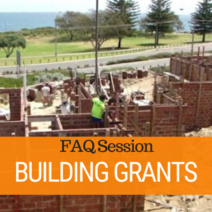 082 – Building Grants FAQ Session