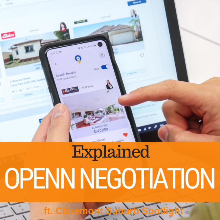 097 – Openn Negotiation Explained & Claremont Suburb Spotlight