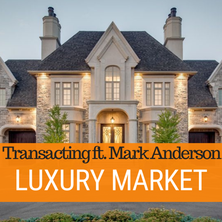 112 – Transacting In The Luxury Market ft. Mark Anderson