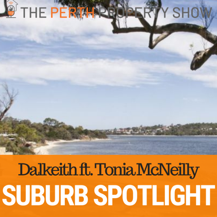 123 – Dalkeith Suburb Spotlight ft Tonia McNeilly