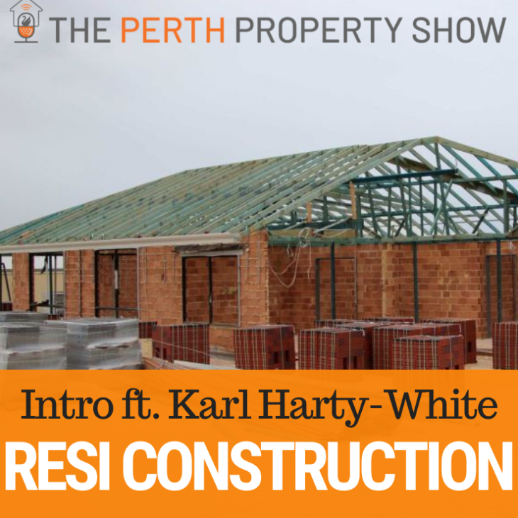 128 – Intro To Residential Construction ft. Karl Harty-White