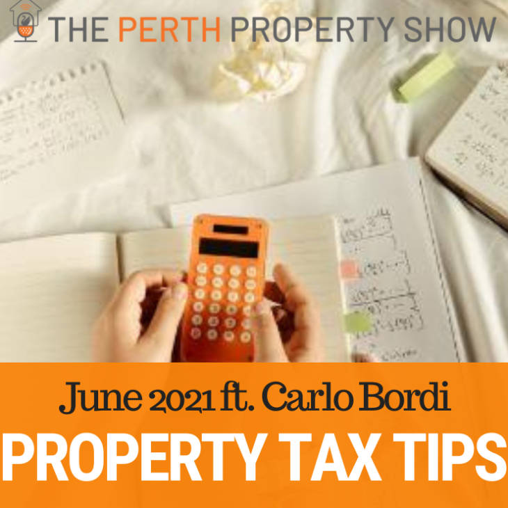 134 – June 2021 Property Tax Time Tips ft. Carlo Bordi