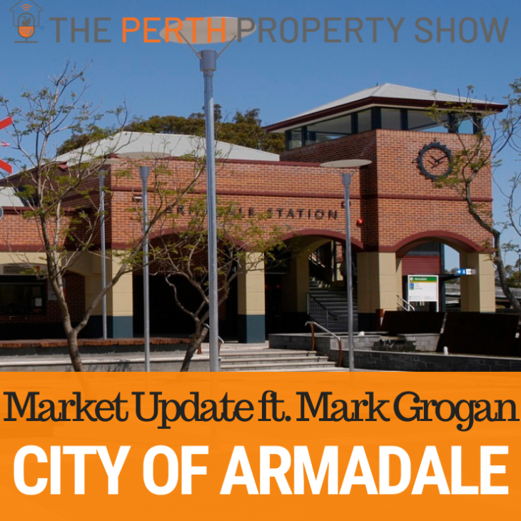 142 – City of Armadale Market Analysis ft. Mark Grogan