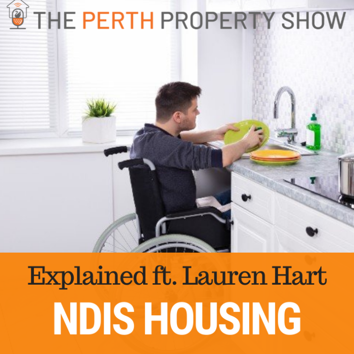 151 – NDIS Housing Explained ft. Lauren Hart