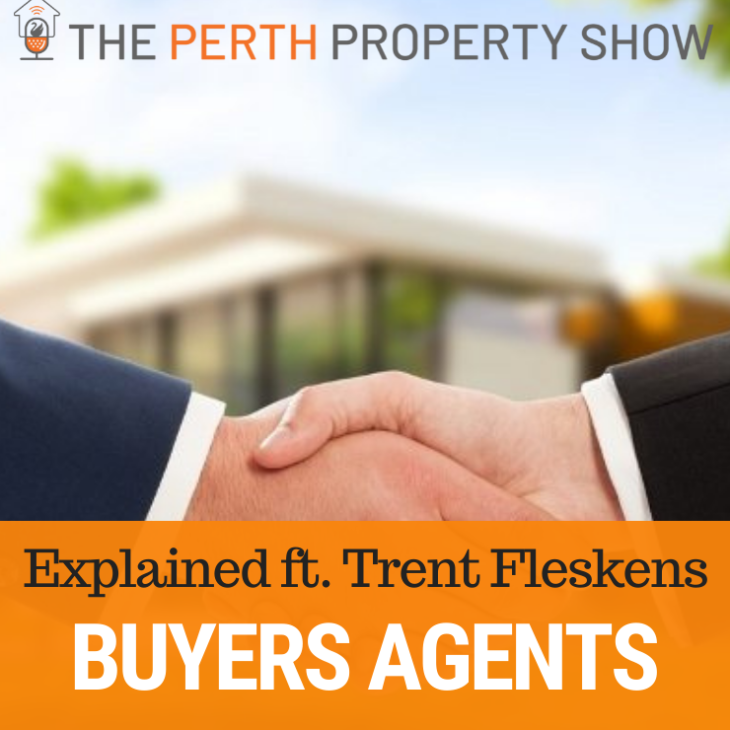 153 – Buyers Agents Explained ft. Trent Fleskens