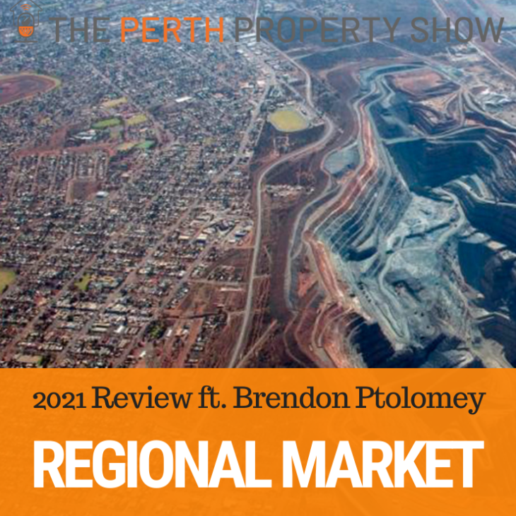 161 – WA Regional Property Market Update ft. Brendon Ptolomey