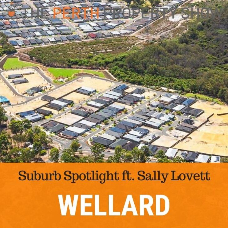 167 – Wellard Suburb Spotlight ft. Sally Lovett