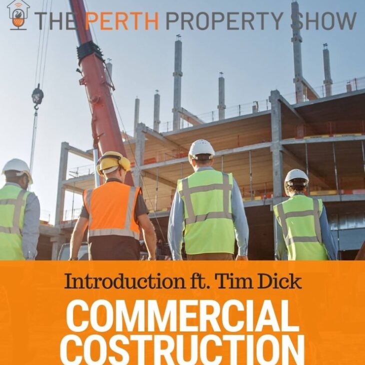 175 – Commercial Construction Explained ft. Tim Dick