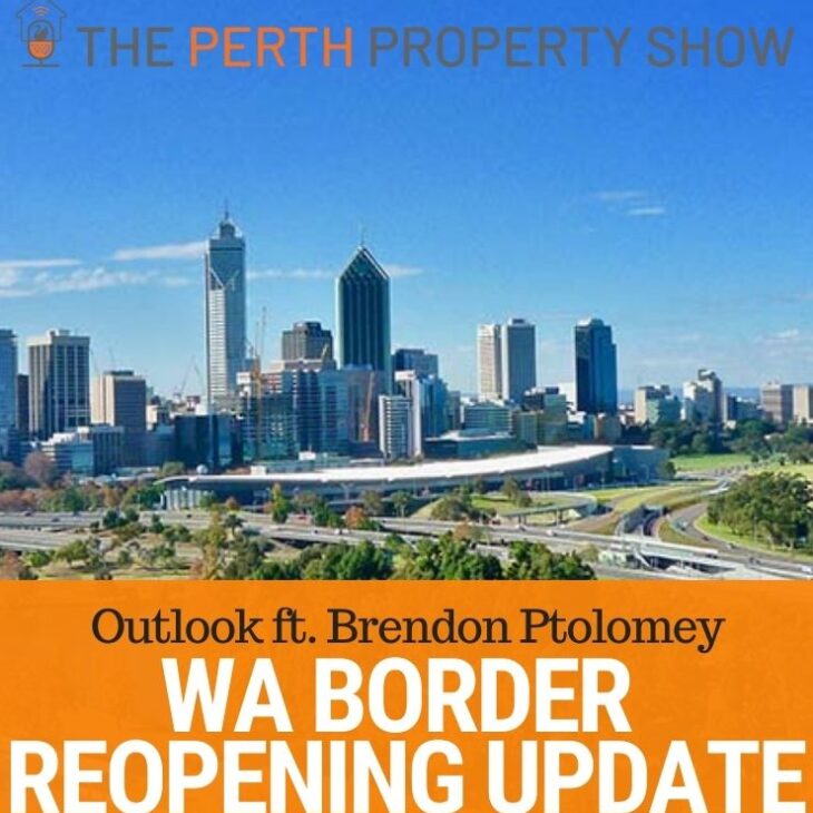 179 – WA Border Re-Opening Update ft. Brendon Ptolomey