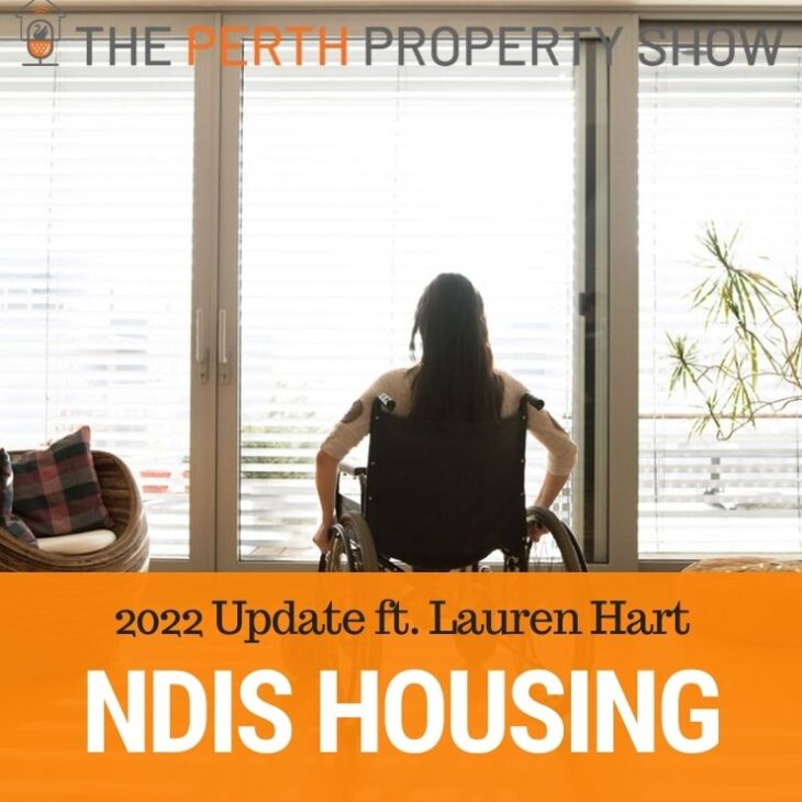 182 – NDIS Housing Update May 2022 ft. Lauren Hart