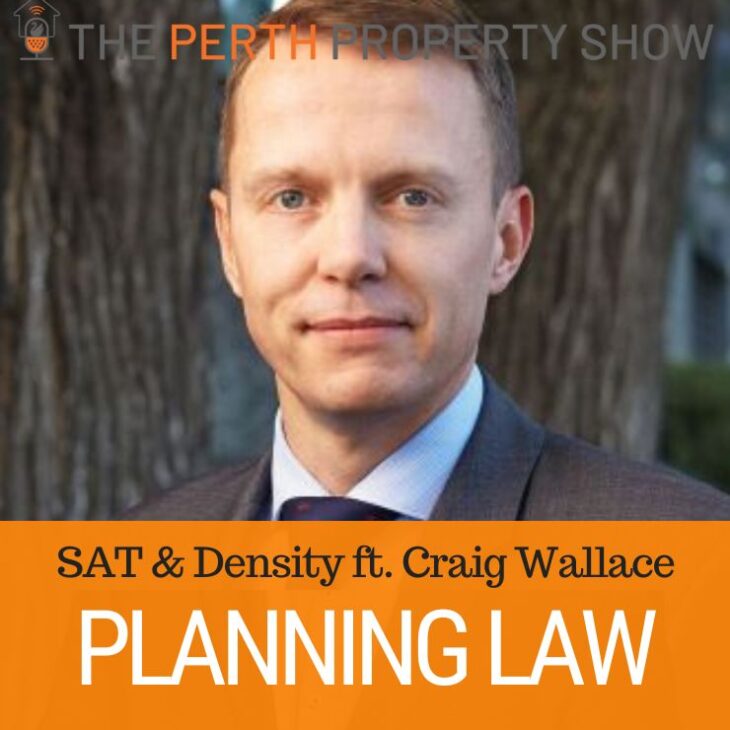 190 – Perth Planning Law ft. Craig Wallace (Lavan)