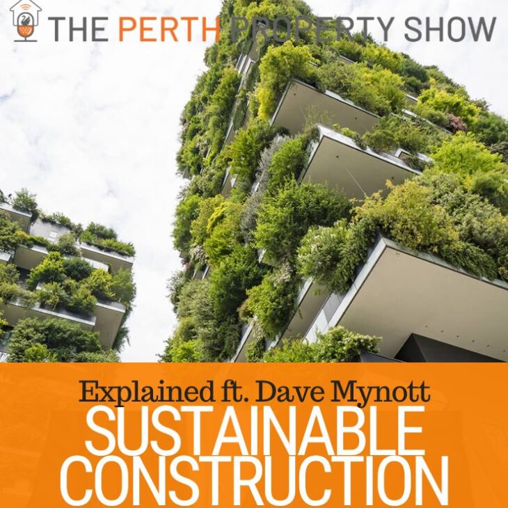193 – Sustainable Construction ft. Dave Mynott