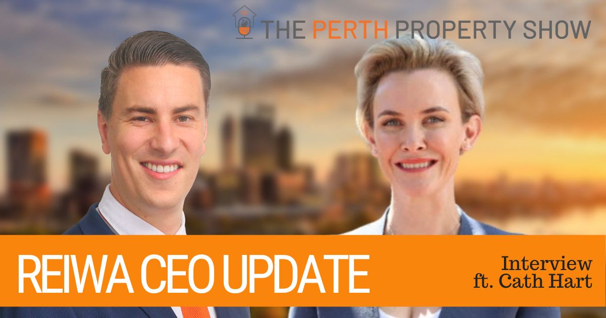 194 - REIWA CEO Chat ft. Cath Hart - The Perth Property Show