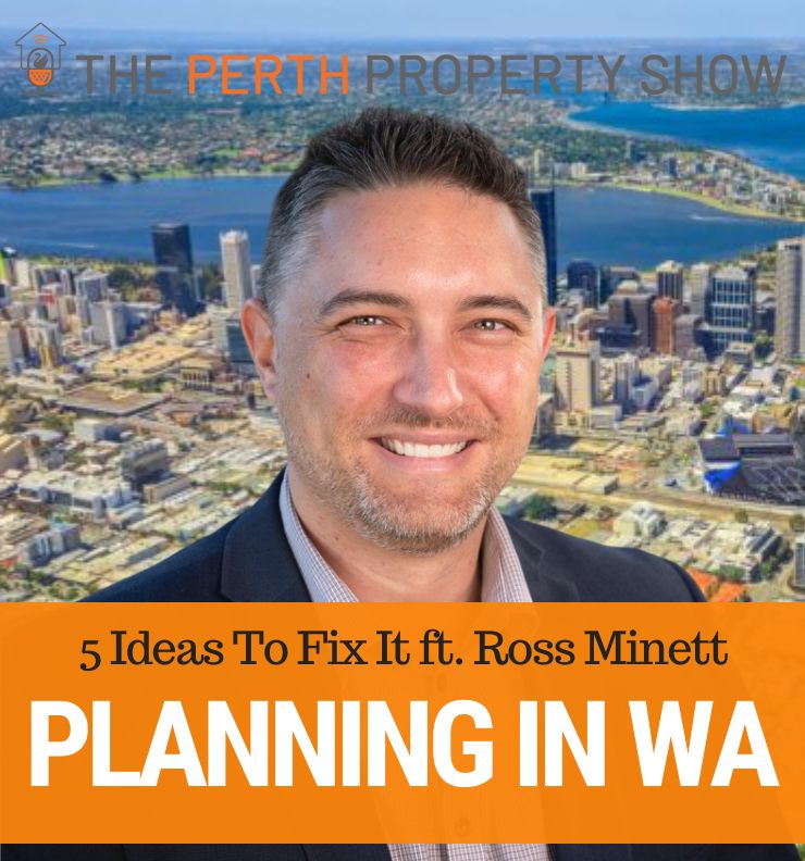 205-fixing-the-planning-system-in-wa-ft-ross-minett-the-perth