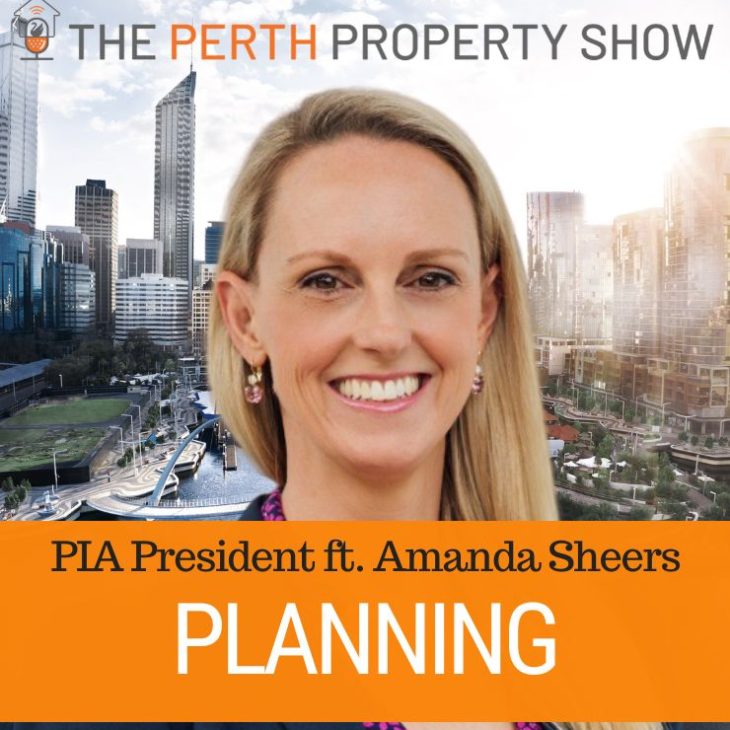 252 – Planning In WA ft. Amanda Sheers (PIA)