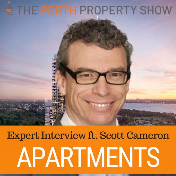 253 – WA Apartment Market Insights ft. Scott Cameron (FINBAR)