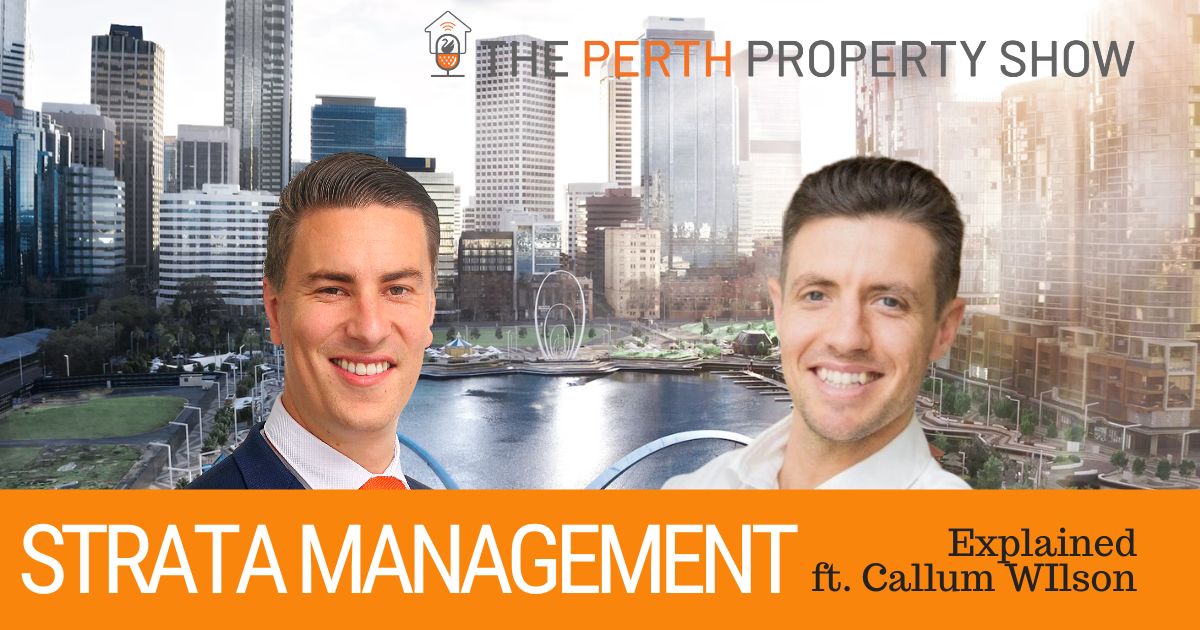 254 - Strata Management Explained ft. Callum Wilson (Oakfield) - The ...