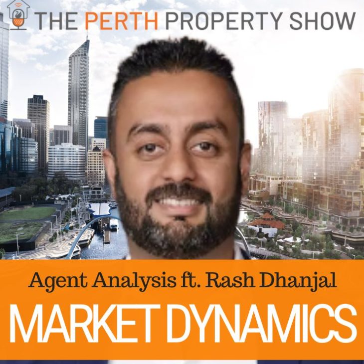 259 – Perth Property Market Dynamics ft. Rash Dhanjal