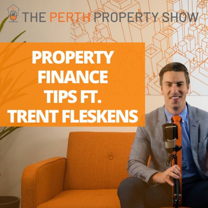 265 – Property Finance Tips ft. Trent Fleskens
