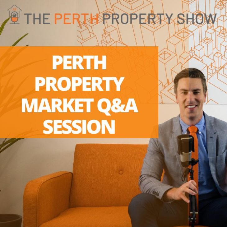 283 – Perth Property Market Q&A Apr24 ft. Trent Fleskens