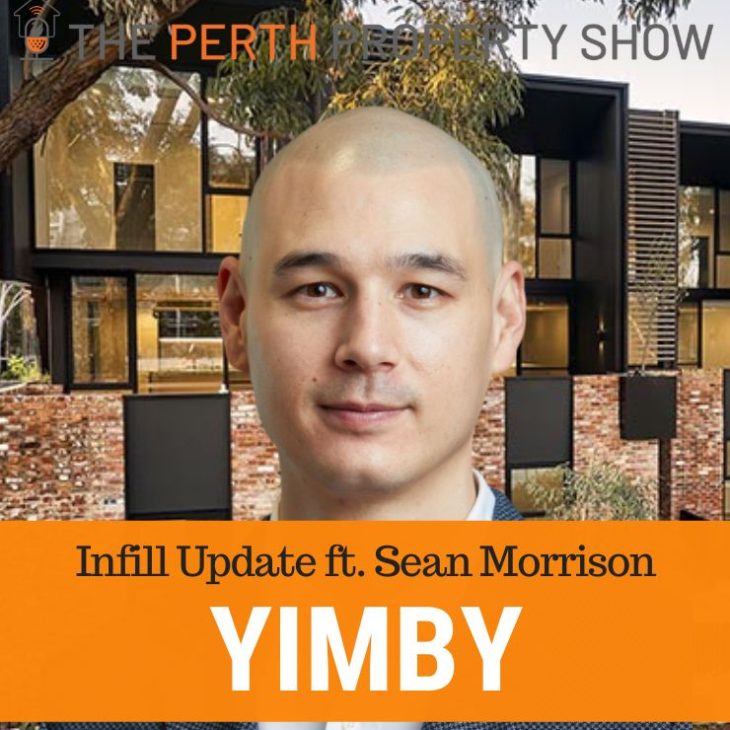 287 – Perth YIMBY Update ft. Sean Morrison