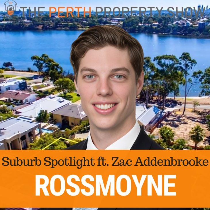 296 – Rossmoyne Suburb Spotlight ft. Zac Addenbrooke