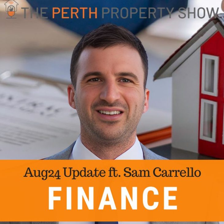 299 – Mortgage Update Aug24 ft. Sam Carrello