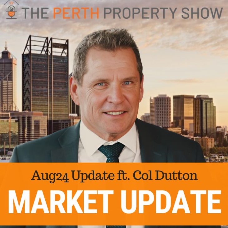 300 – WA State Of The Market Update ft. Col Dutton (UDIA President)