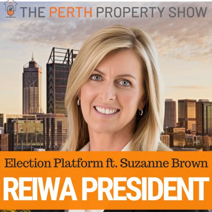 326 – REIWA President Election Platform 2025 ft. Suzanne Brown