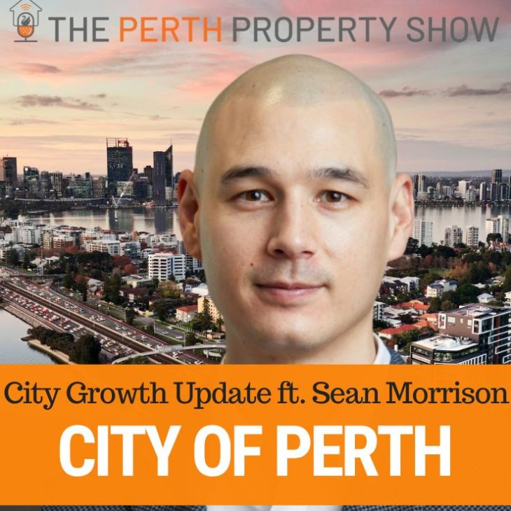 357 – Perth City Growth Dynamics ft. Sean Morrison