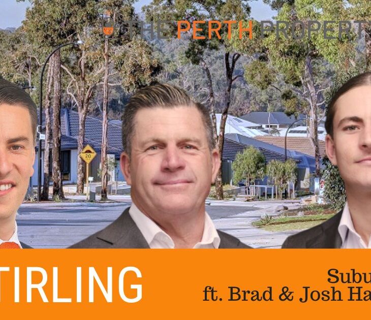 367 – Stirling Suburb Spotlight ft. Brad & Josh Hardingham