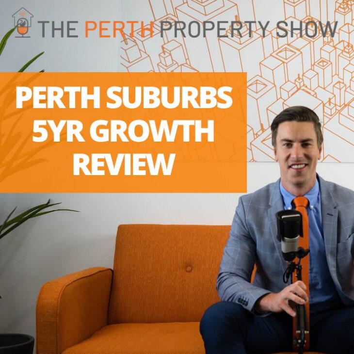 373- Perth Suburbs 5yr Growth Review ft. Trent Fleskens