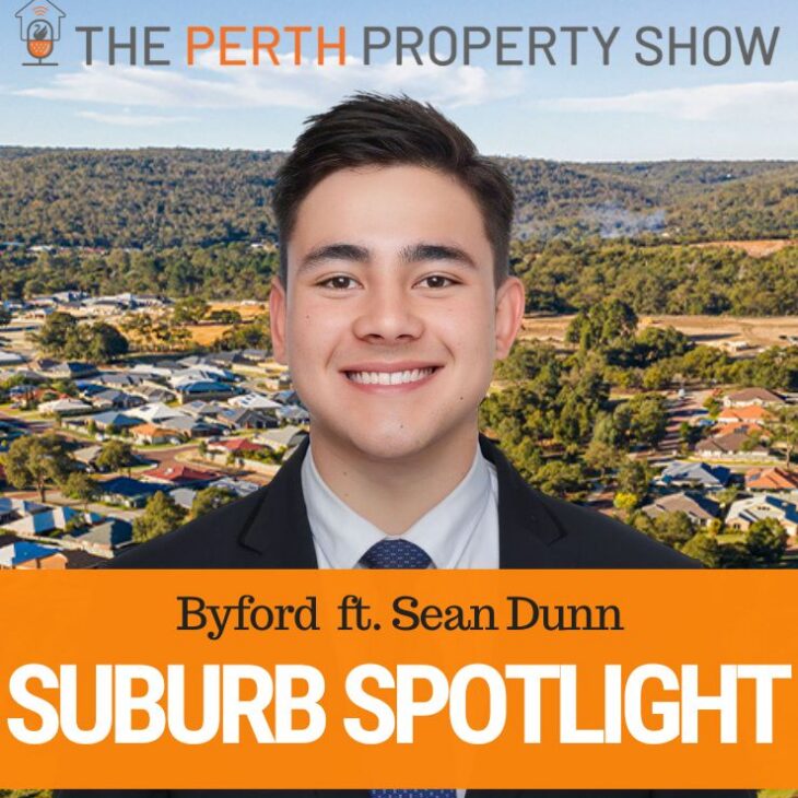 399- Byford Suburb Spotlight ft. Sean Dunn