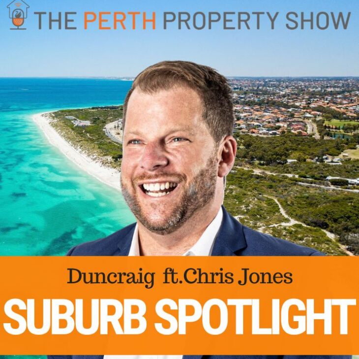 410- Duncraig Suburb Spotlight ft. Chris Jones